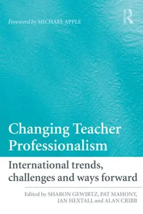 Gewirtz / Mahony / Hextall |  Changing Teacher Professionalism | Buch |  Sack Fachmedien