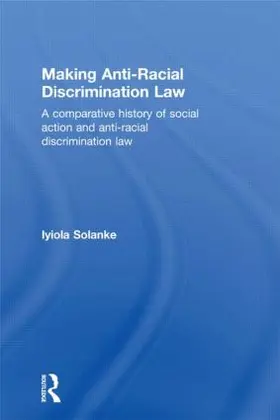 Solanke |  Making Anti-Racial Discrimination Law | Buch |  Sack Fachmedien