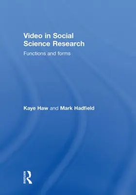 Haw / Hadfield |  Video in Social Science Research | Buch |  Sack Fachmedien