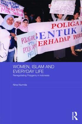 Nurmila | Women, Islam and Everyday Life | Buch | 978-0-415-46802-2 | sack.de
