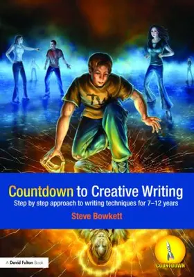 Bowkett |  Countdown to Creative Writing | Buch |  Sack Fachmedien