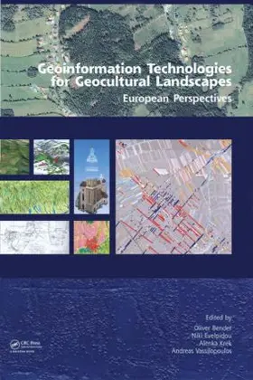 Vassilopoulos / Evelpidou / Bender | Geoinformation Technologies for Geo-Cultural Landscapes: European Perspectives | Buch | 978-0-415-46859-6 | www.sack.de