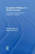 Lillis / Curry |  Academic Writing in a Global Context | Buch |  Sack Fachmedien