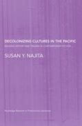 Najita |  Decolonizing Cultures in the Pacific | Buch |  Sack Fachmedien