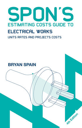 Spain |  Spon's Estimating Costs Guide to Electrical Works | Buch |  Sack Fachmedien