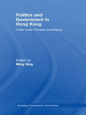 Sing |  Politics and Government in Hong Kong | Buch |  Sack Fachmedien