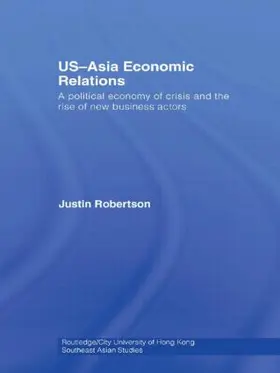 Robertson |  US-Asia Economic Relations | Buch |  Sack Fachmedien