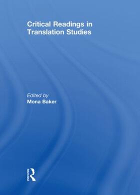 Baker | Critical Readings in Translation Studies | Buch | 978-0-415-46954-8 | sack.de