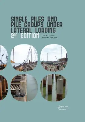 Reese / Van Impe |  Single Piles and Pile Groups Under Lateral Loading | Buch |  Sack Fachmedien