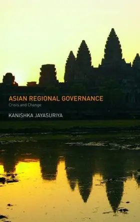 Jayasuriya | Asian Regional Governance | Buch | 978-0-415-47011-7 | www.sack.de