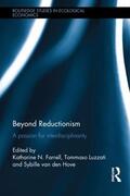 Farrell / Luzzati / van den Hove |  Beyond Reductionism | Buch |  Sack Fachmedien
