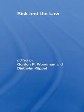 Woodman / Klippel |  Risk and the Law | Buch |  Sack Fachmedien