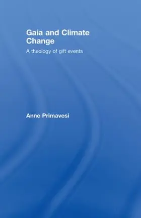 Primavesi | Gaia and Climate Change | Buch | 978-0-415-47157-2 | sack.de