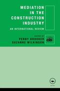 Brooker / Wilkinson |  Mediation in the Construction Industry | Buch |  Sack Fachmedien