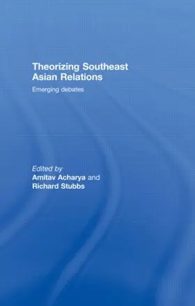 Acharya / Stubbs |  Theorizing Southeast Asian Relations | Buch |  Sack Fachmedien