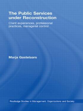 Gastelaars | The Public Services under Reconstruction | Buch | 978-0-415-47242-5 | sack.de