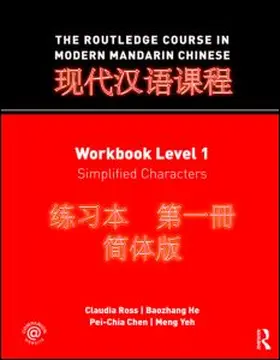 Ross / He / Chen |  The Routledge Course in Modern Mandarin Chinese | Buch |  Sack Fachmedien