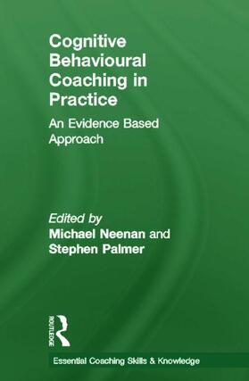 Neenan / Palmer |  Cognitive Behavioural Coaching in Practice | Buch |  Sack Fachmedien