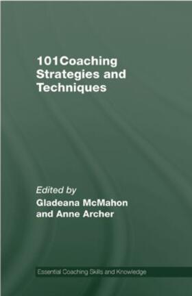 Mcmahon / McMahon / Archer |  101 Coaching Strategies and Techniques | Buch |  Sack Fachmedien