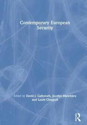 Galbreath / Mawdsley / Chappell | Contemporary European Security | Buch | 978-0-415-47356-9 | www.sack.de