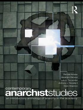 Amster / DeLeon / Fernandez | Contemporary Anarchist Studies | Buch | 978-0-415-47401-6 | sack.de