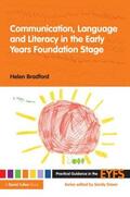 Bradford |  Communication, Language and Literacy in the Early Years Foundation Stage | Buch |  Sack Fachmedien