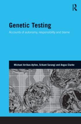 Arribas-Ayllon / Sarangi / Clarke | Genetic Testing | Buch | 978-0-415-47443-6 | sack.de