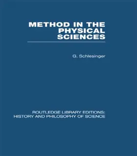 Schlesinger |  Method in the Physical Sciences | Buch |  Sack Fachmedien