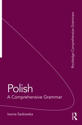 Sadowska |  Polish: A Comprehensive Grammar | Buch |  Sack Fachmedien