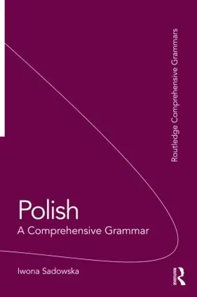 Sadowska |  Polish: A Comprehensive Grammar | Buch |  Sack Fachmedien