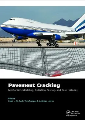 Al-Qadi / Scarpas / Loizos |  Pavement Cracking | Buch |  Sack Fachmedien