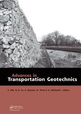 Ellis / Yu / McDowell |  Advances in Transportation Geotechnics | Buch |  Sack Fachmedien