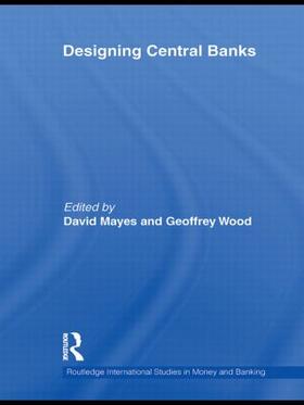 Mayes / Wood | Designing Central Banks | Buch | 978-0-415-47616-4 | sack.de