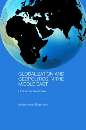 Ehteshami |  Globalization and Geopolitics in the Middle East | Buch |  Sack Fachmedien
