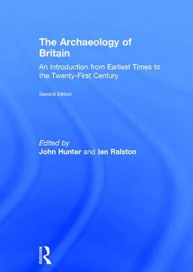 Hunter / Ralston |  The Archaeology of Britain | Buch |  Sack Fachmedien