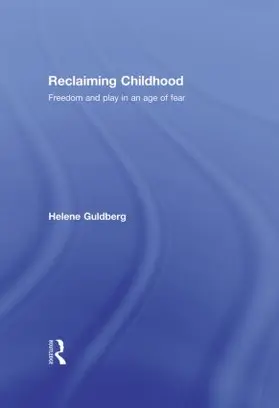 Guldberg |  Reclaiming Childhood | Buch |  Sack Fachmedien