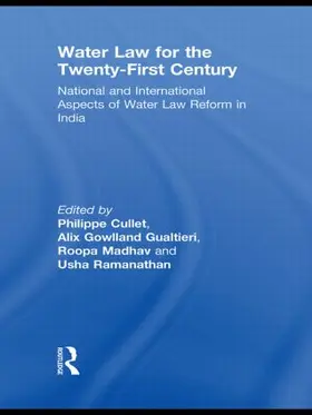 Cullet / Gowlland-Gualtieri / Madhav |  Water Law for the Twenty-First Century | Buch |  Sack Fachmedien