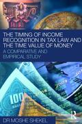 Shekel |  The Timing of Income Recognition in Tax Law and the Time Value of Money | Buch |  Sack Fachmedien