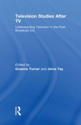 Turner / Tay | Television Studies After TV | Buch | 978-0-415-47769-7 | sack.de