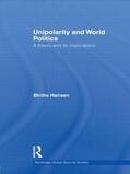 Hansen |  Unipolarity and World Politics | Buch |  Sack Fachmedien