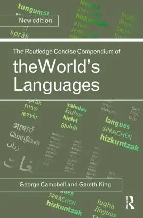 Campbell / King | The Routledge Concise Compendium of the World's Languages | Buch | 978-0-415-47841-0 | www.sack.de