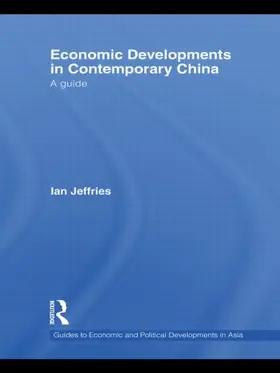 Jeffries |  Economic Developments in Contemporary China | Buch |  Sack Fachmedien
