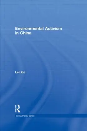 Xie |  Environmental Activism in China | Buch |  Sack Fachmedien