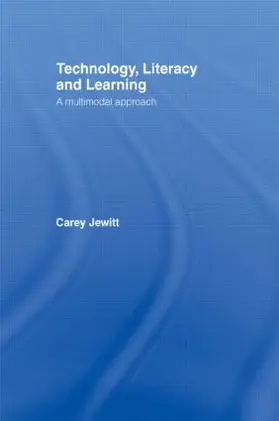 Jewitt |  Technology, Literacy, Learning | Buch |  Sack Fachmedien
