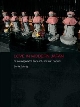 Ryang | Love in Modern Japan | Buch | 978-0-415-47926-4 | sack.de