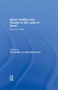 Galily / Ben-Porat |  Sport, Politics and Society in the Land of Israel | Buch |  Sack Fachmedien