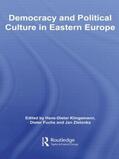 Klingemann / Fuchs / Zielonka |  Democracy and Political Culture in Eastern Europe | Buch |  Sack Fachmedien