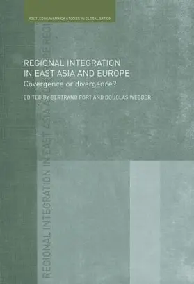 Fort / Webber |  Regional Integration in East Asia and Europe | Buch |  Sack Fachmedien