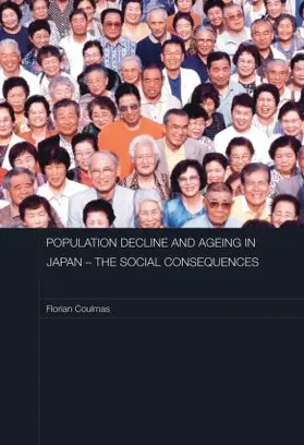 Coulmas |  Population Decline and Ageing in Japan - The Social Consequences | Buch |  Sack Fachmedien