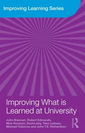 Brennan / Edmunds / Houston |  Improving What is Learned at University | Buch |  Sack Fachmedien